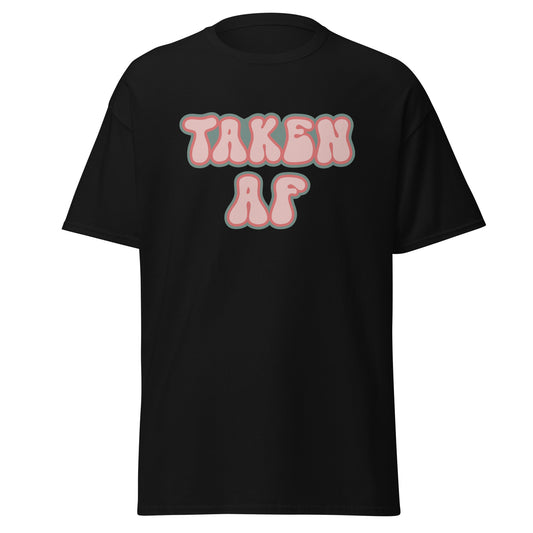 Taken AF Shirt