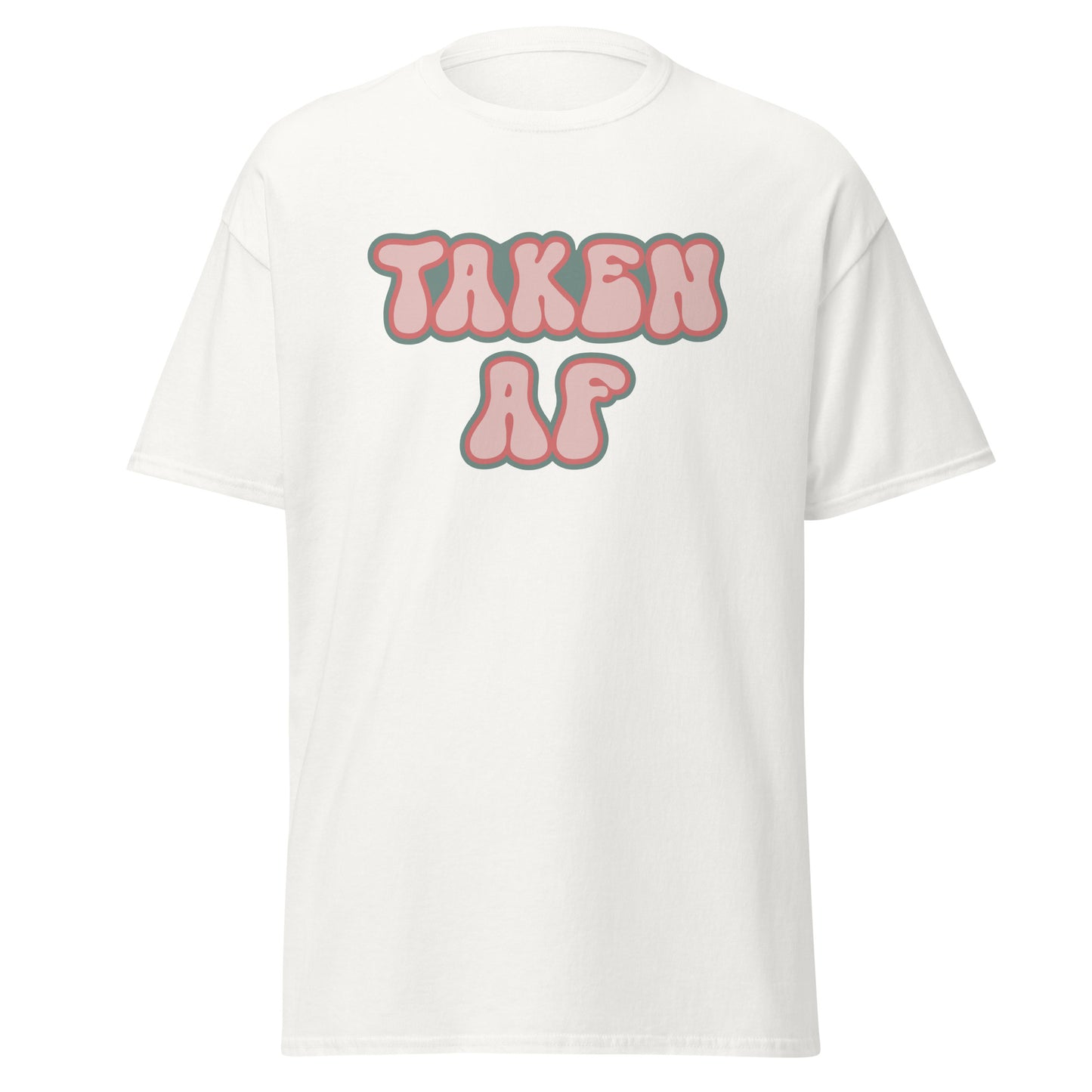 Taken AF Shirt