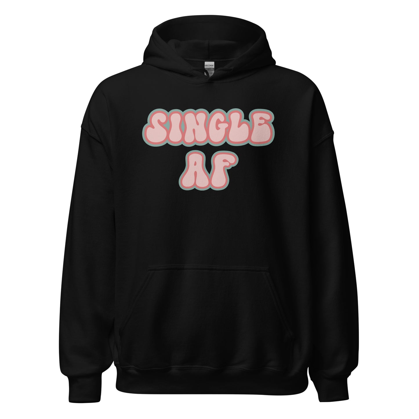 Single AF Hoodie