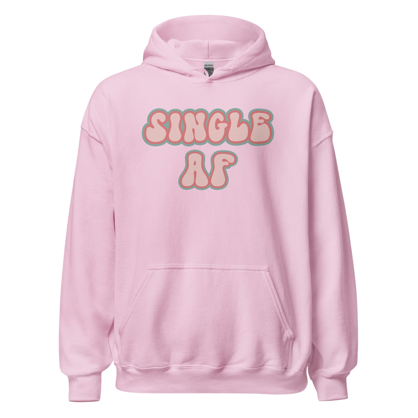 Single AF Hoodie