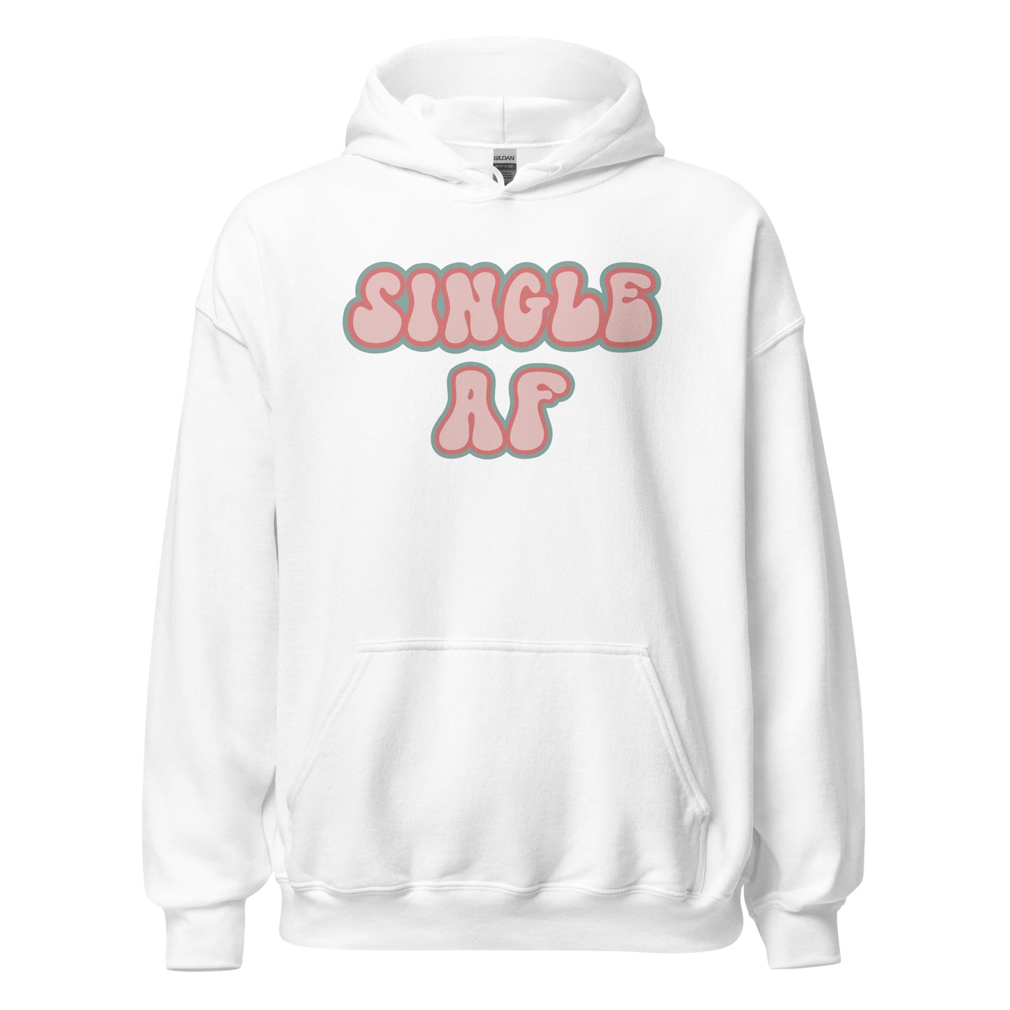 Single AF Hoodie